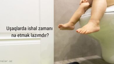 Usaqlarda ishal zamanı ne etmeli
