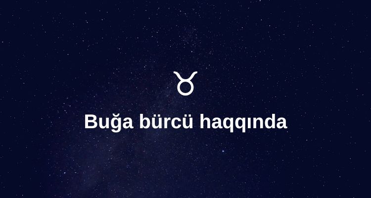 Buga Burcu haqqinda