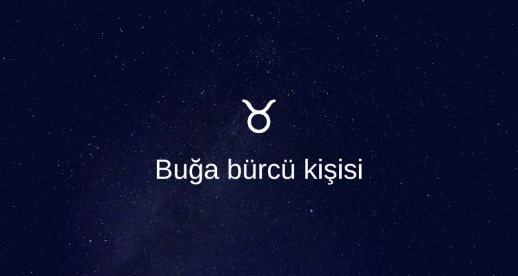Buga bürcü kişisi