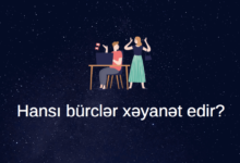 Hansi burcler xeyanet edir