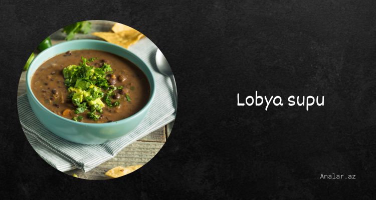 Lobya supu