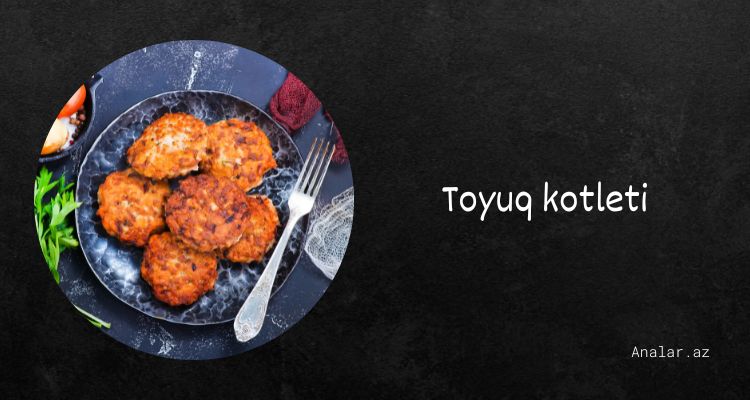 Toyuq kotleti