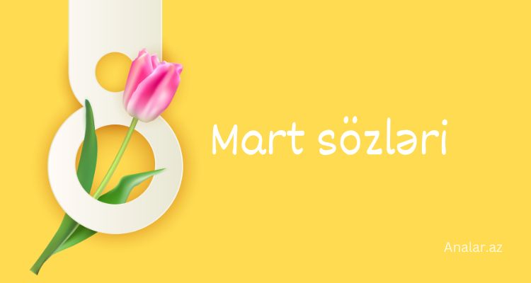 8 mart sozleri